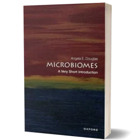 Microbiomes: A Very Short Introduction (Very Short Introductions)